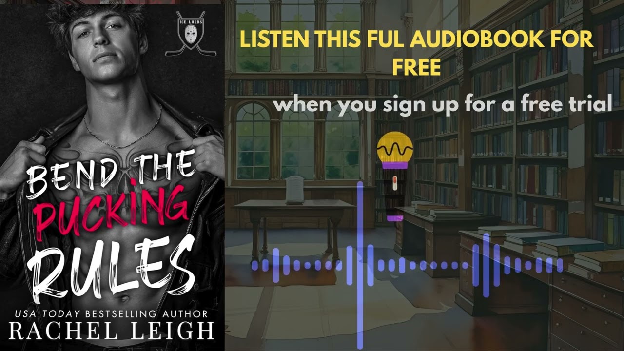 Bend the Pucking Rules by Rachel Leigh | Steamy Sports Romance Audiobook Summary