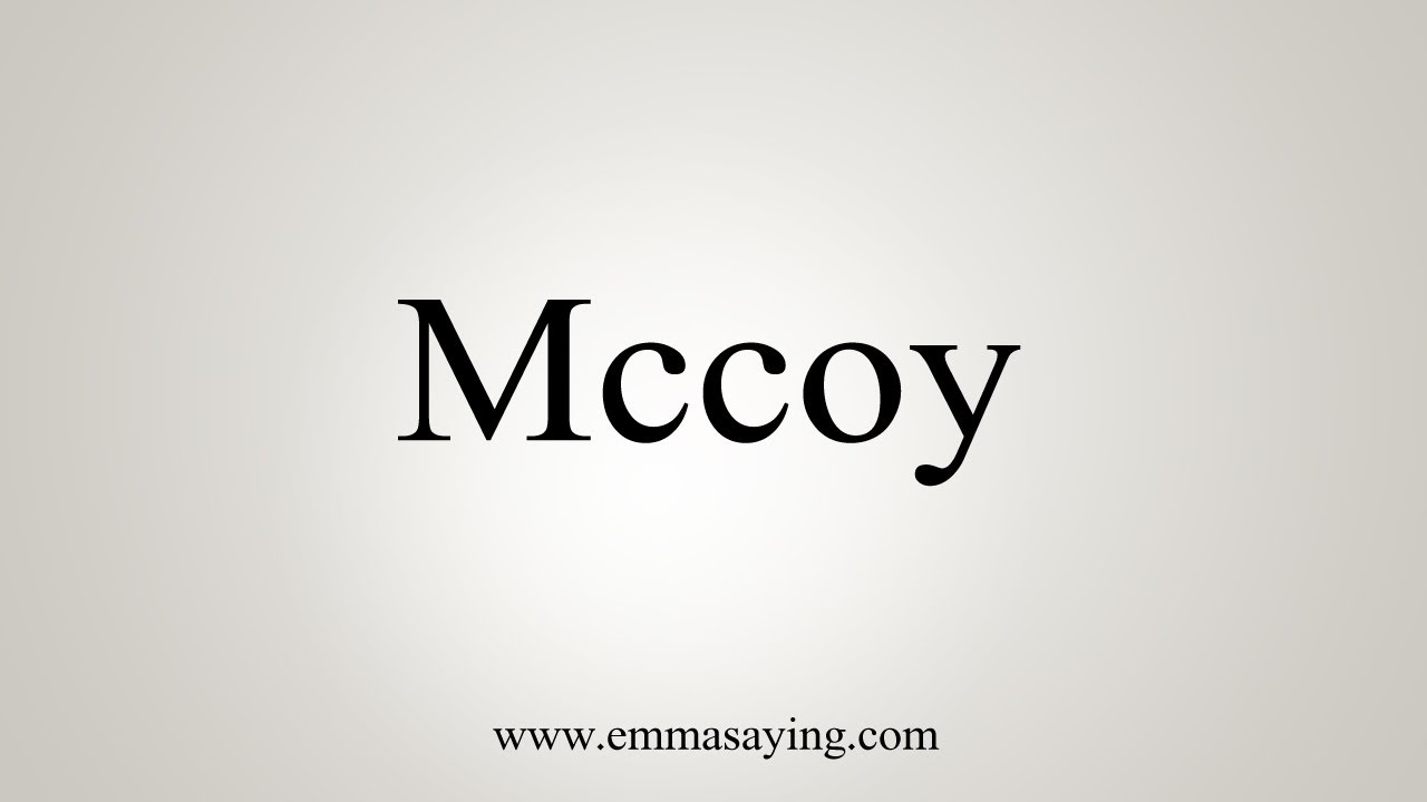 how-to-say-mccoy-youtube