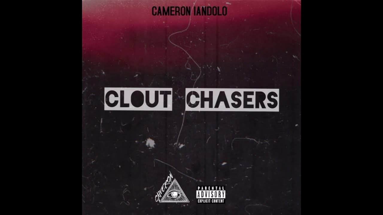 Cameron Iandolo - Clout Chasers (Az Izz & Pacewon Diss) 🤡