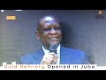 Egyptian Gold Factory Opened in Juba to Promote Gold Extraction on Large Scale Like Oil Production