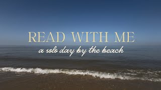 A calm day by the sea | read with me, silent vlog