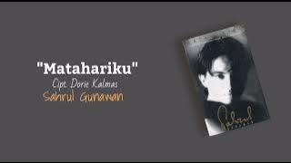 Matahariku - Sahrul Gunawan