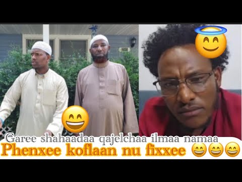 Garee Shahaadaa Wan Aja Ibaati Tahee Kottuu Dawwadhu Laltuu Malee Bira Hin Dabriin