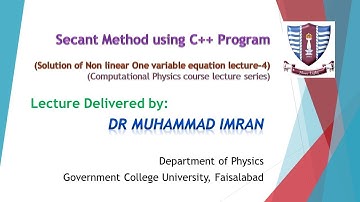 Secant Method Using C++ Program | Computational Physics |