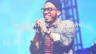 Anderson Paak - "Come Down" OFFICIAL INSTRUMENTAL  (Reprod. By Don TheKing)