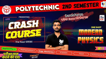 🚀 Crash Course : Set-1 | Modern Physics One Shot🔥 Up Polytechnic 2nd Semester 🎯 Applied Physics-2,