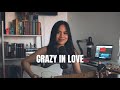 Crazy In Love - Beyonce | Cover by Nica (Daniela Andrade version)