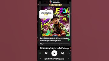 Lirik Lagu Dj Indung Indung Kepala Lindung Cover BoBoiBoy Gentar 😱😎