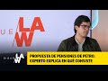 Propuesta de pensiones de Petro: experto explica en qué consiste