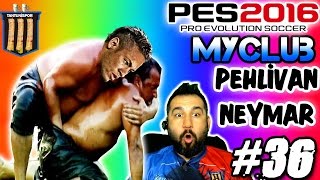 Tantuni̇spor Ile Pes 2016 Myclub Pehli̇van Neymar