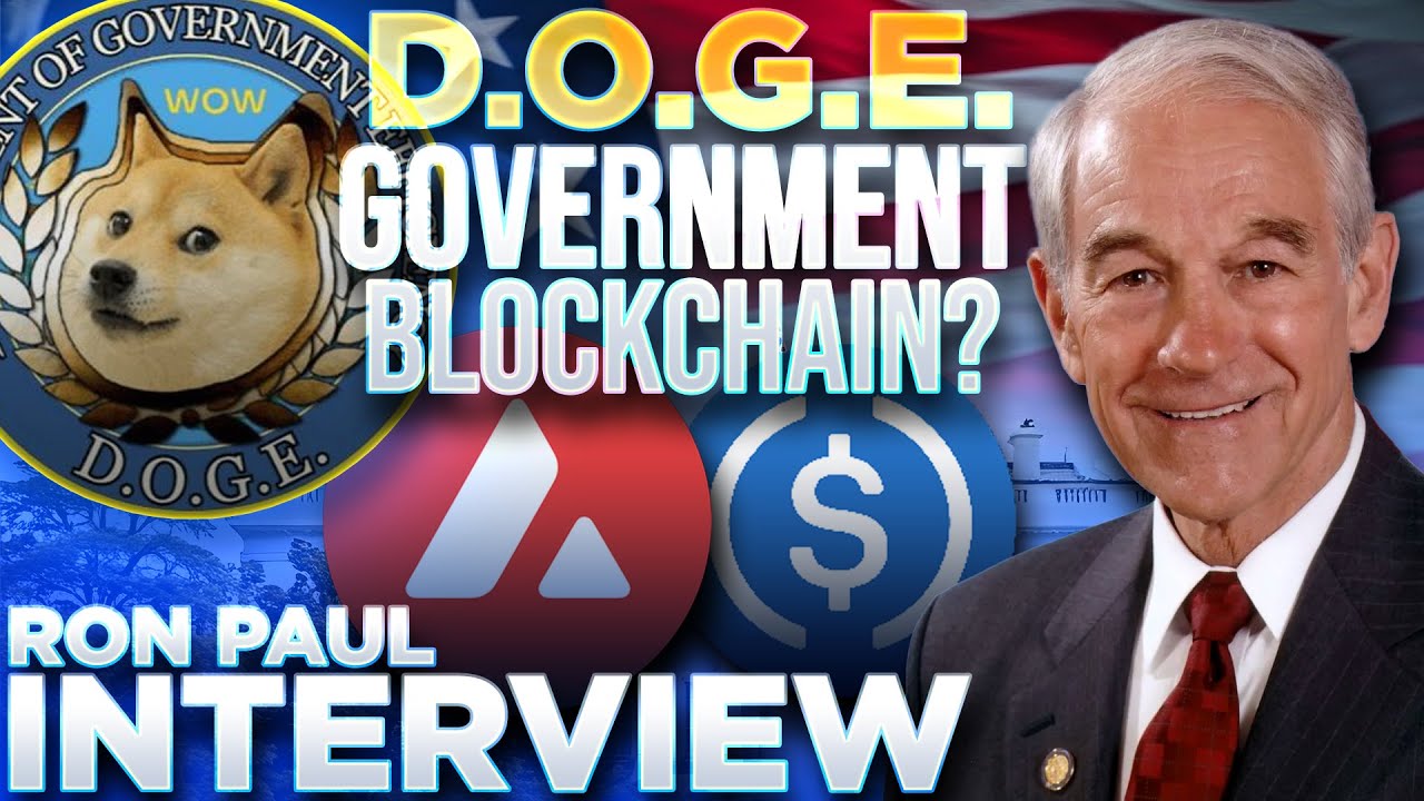 D.O.G.E. Government Blockchain Incoming?🚀Dr. Ron Paul INTERVIEW