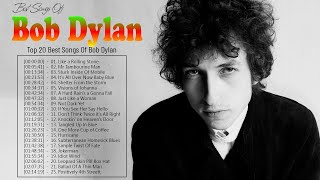 Greatest Hits Of Bob Dylan |  Best Blue Songs Of Bob Dylan Playlist | Top Bob Dylan Blue Songs 2022