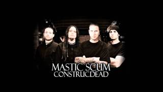 Mastic Scum - Construcdead (HD)