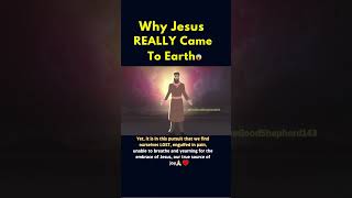 Why Jesus Really  Came To Earth 😱🤯♥️ #Shorts #Youtube #Catholic #Jesus #Fypシ