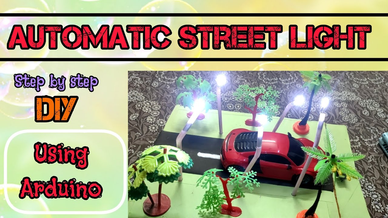 Smart Street light project using arduino & ultrasonic sensor | easy ...