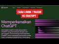 CARA LOGIN KE CHATGPT DI LAPTOP