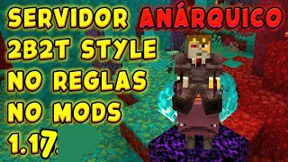 Server ANÁRQUICO 1.17 NO PREMIUM no mods no reglas 2b2t style.