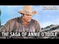 Bonanza - The Saga of Annie O'Toole | Episode 07 | AMERICAN WESTERN | English