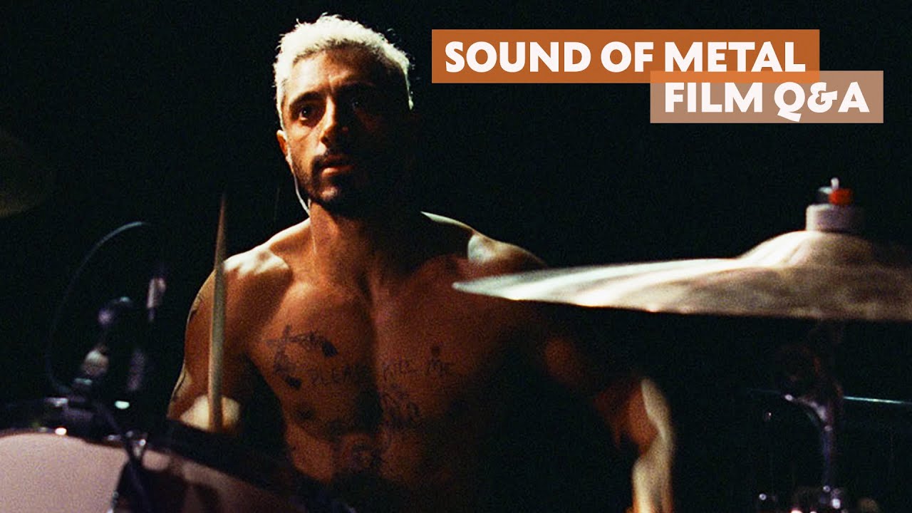 The Making of Sound of Metal with Riz Ahmed, Olivia Cooke and Darius Marder | Film Q&A