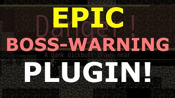 RPG Maker MV Plugins: EPIC Boss Warning Plugin!