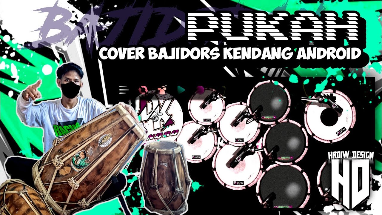 🔴PUKAH KOPLO RAMPAK - COVER BAJIDORS || KENDANG ANDROID 🔥☀️🎧