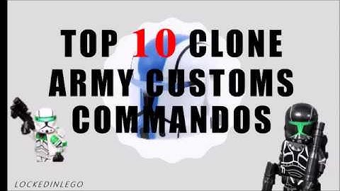 Top 10 Clone Army Customs Commandos