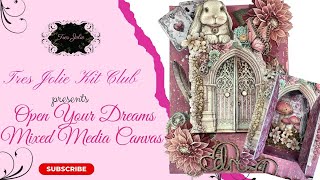 Tres Jolie Kit Club - Open Your Dreams Mixed Media Canvas