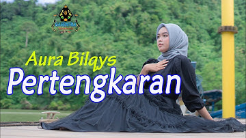 AURA BILQYS - PERTENGKARAN (Official Music Video Dangdut)