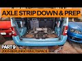 Axle STRIP DOWN and PAINT prep on my 2005 Citroen Berlingo Multispace