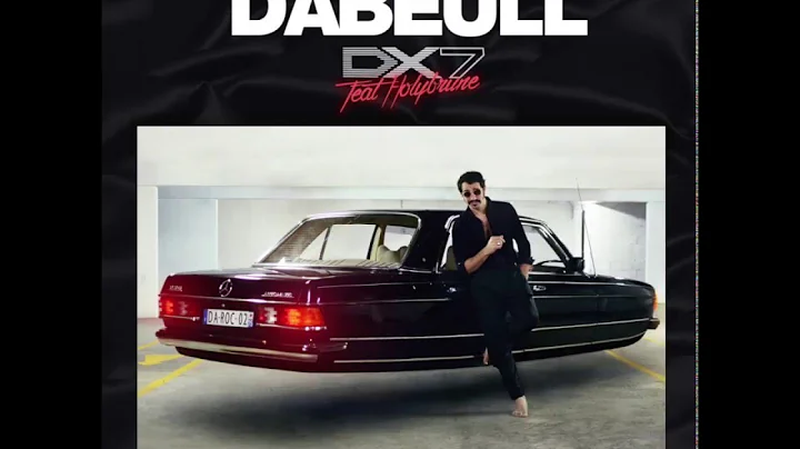 Dabeull - DX7 feat Holybrune