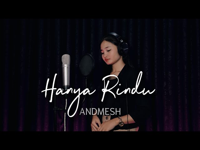 Hanya Rindu - Andmesh | Cover by Thalita Ayudya class=
