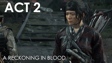 Ghost of Tsushima A Reckoning In Blood Act 2 Walkthrough Gameplay PS4 Pro
