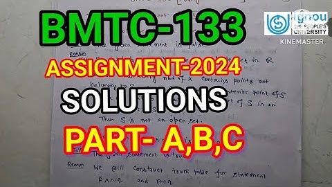 ASSIGNMENTS 2024|BMTC-133|REAL ANALYSIS|SOLUTION| PART-A ,B,C| MATH SOLUTIONS for all|