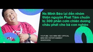 Ns Minh Béo Lại Đến Nhóm Thiện Nguyện Phát Tâm Chuẩn Bị 300 Phần Cơm Chiên Dương Châu