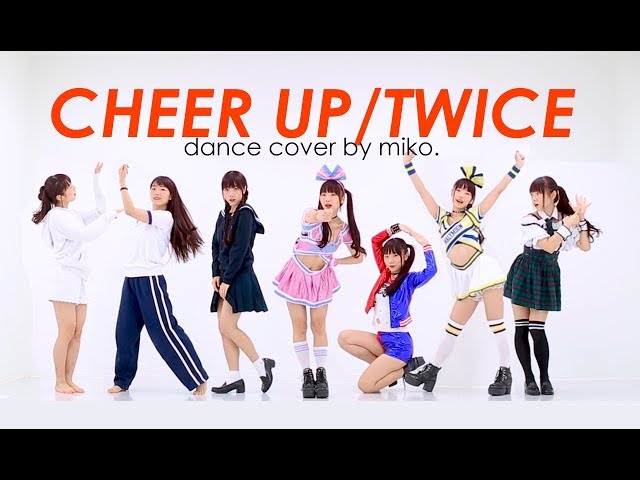 みこ】CHEER UP／TWICE dance cover by Miko【ハロウィン七変化