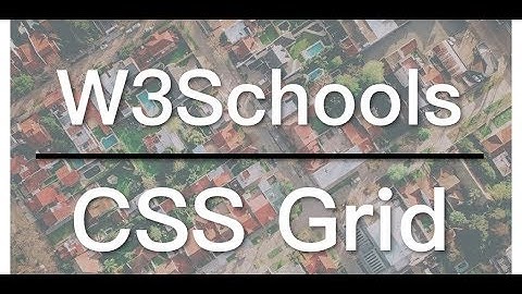 CSS Grid Responsive Layout - W3Schools Video 03