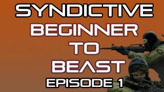 Beginner to Beast with Syndictive! (Counter-Strike: Source)