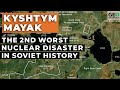 Kyshtym Mayak: The 2nd Worst Nuclea
