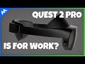 All Work and No Play! Quest 2 Pro!