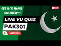 PAK301 LIVE VU QUIZ 2 | Get Full Marks Guaranteed | Quiz Hacks | Virtual University