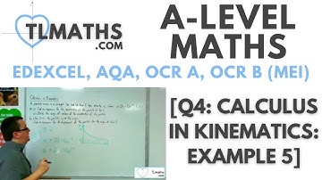 A-Level Maths: Q4-06 [Calculus in Kinematics: Example 5]