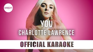 Charlotte Lawrence - You (Official Karaoke Instrumental) | SongJam Resimi