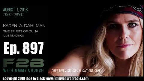 Ep. 898 FADE to BLACK Jimmy Church w/ Karen A. Dah...