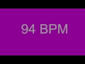 94 BPM