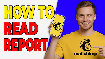 How To Read Mailchimp Campaign Reports (Easy Tutorial 2025)