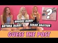 Brooke & Brynna Barry vs. Sarah Graysun - Guess The Post