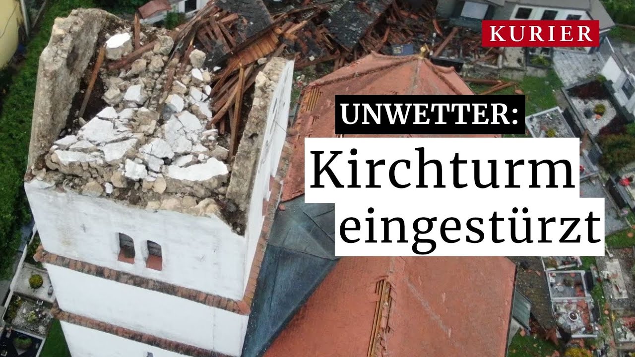 Kirchturm stürzte ein: Heftige Unwetter in Kärnten - YouTube