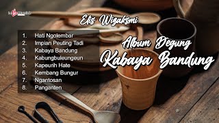 Album Degung Kabaya Bandung ~ Elis Wazaksmi