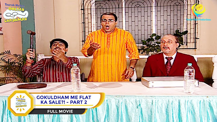 Gokuldham Me Flat Ka Sale?! | FULL MOVIE | PART 2 | Taarak Mehta Ka Ooltah Chashmah - Ep 478 to 481