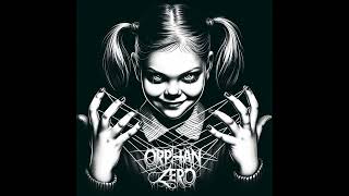 Orphan Zero - Spider's Cradle (Official Audio)